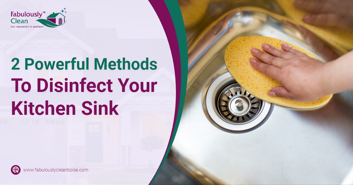 Powerful MethodsTo Disinfect YourKitchen Sink